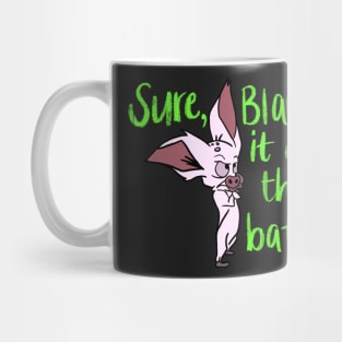 Blame it on the Bat Mug